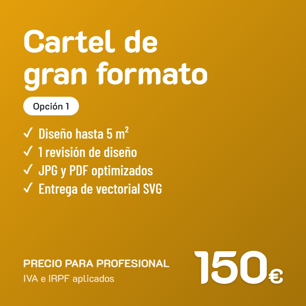 Diseño de cartel de gran formato Opción 1 · Profesional