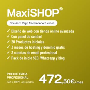 MaxiSHOP© Opción 1 · Profesional · Pago fraccionado