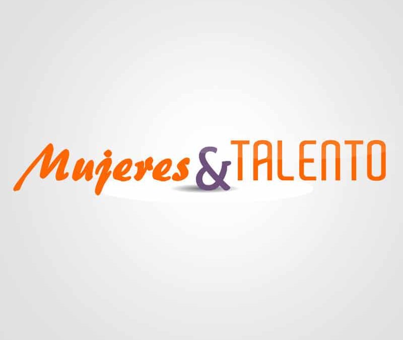 Mujeres & Talento